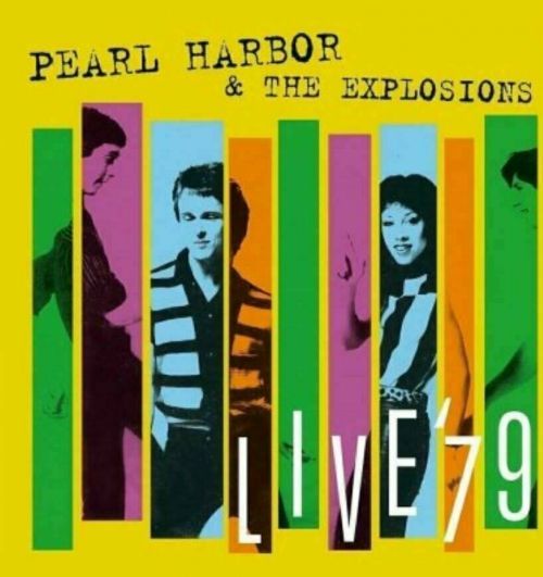 Pearl Harbor & The Explosions Live '79 (Limited Edition 180G Gold Vinyl)