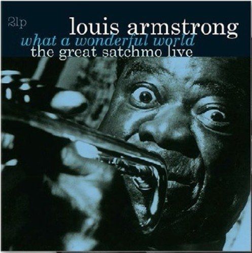 Louis Armstrong Great Satchmo Live/What a Wonderful World Live 1956-1967 (2 LP)