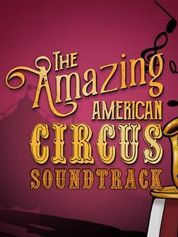 The Amazing American Circus - The Circus Symphony