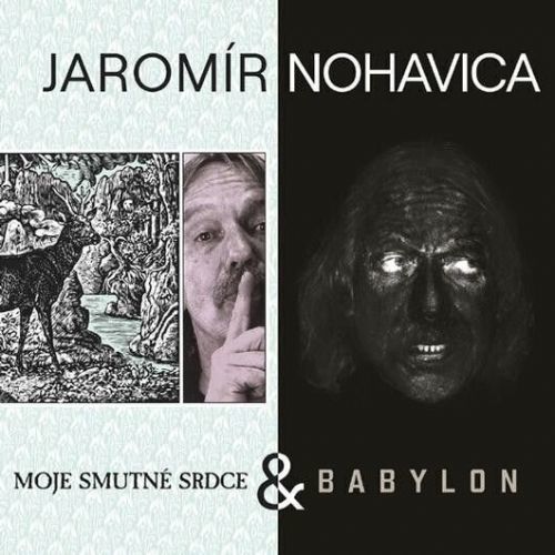 Jaromír Nohavica Babylon & Moje smutné srdce (2 CD)