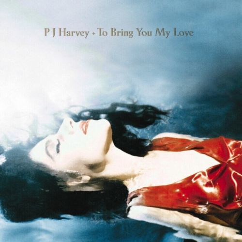 PJ Harvey To Bring You My Love (Vinyl LP) (Reissue)