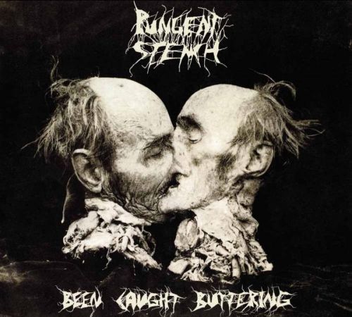 Pungent Stench Been Caught Buttering (Vinyl LP)