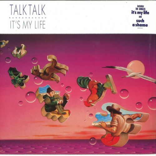 Talk Talk It'S My Life (Vinyl LP)
