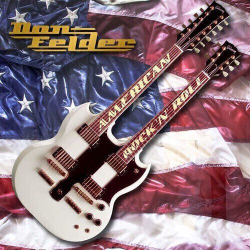 Don Felder American Rock 'N' Roll (Vinyl LP)