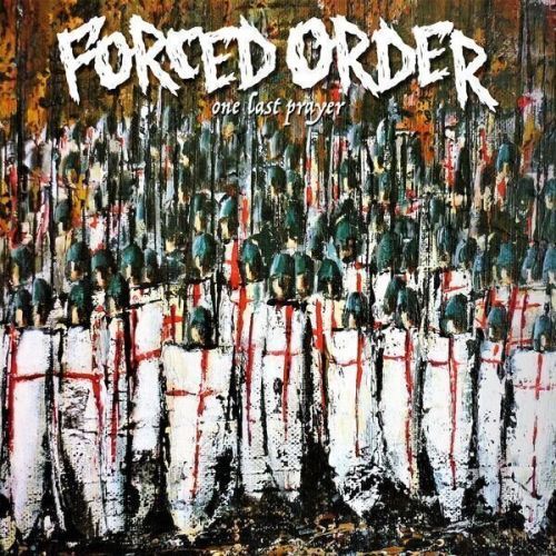 Forced Order One Last Prayer (Vinyl LP)
