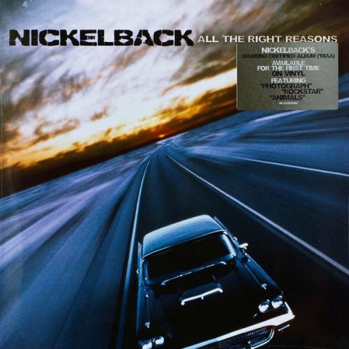 Nickelback All The Right Reasons (Vinyl LP)