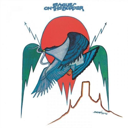 Eagles On The Border (Vinyl LP)