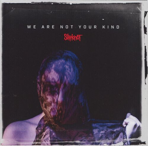 Slipknot We Are Not Your Kind (CD)
