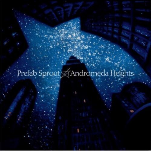 Prefab Sprout Andromeda Heights (Vinyl LP)