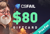 CS fail $80 Gift Card