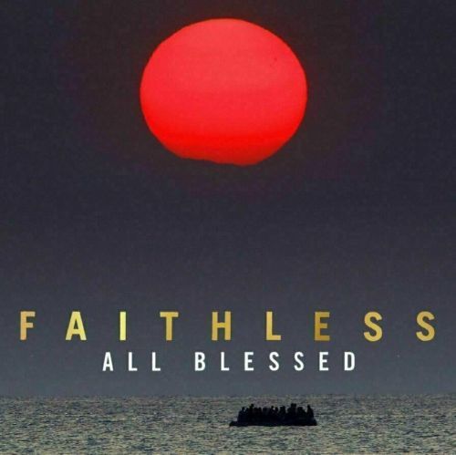 Faithless All Blessed (3 LP) Deluxe Edition