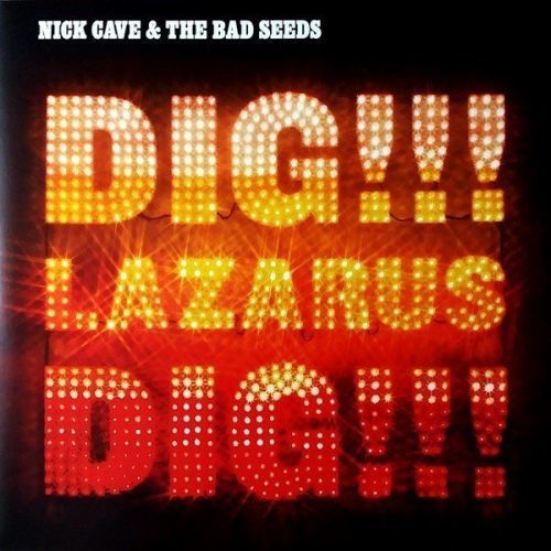 Nick Cave & The Bad Seeds Dig, Lazarus, Dig!!! (Vinyl LP)