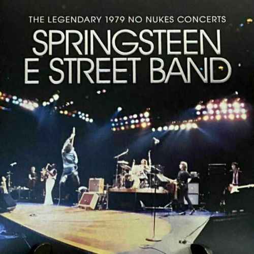 Bruce Springsteen The Legendary 1979 No Nukes Concerts (2 LP)