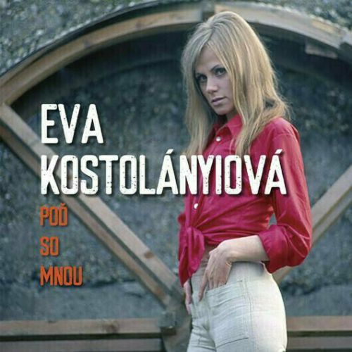 Eva Kostolányiová Poď so Mnou (LP) Compilation-Remastered