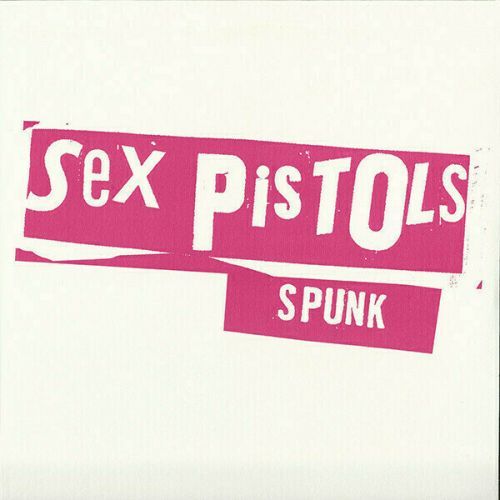 Sex Pistols Spunk (LP) Reissue