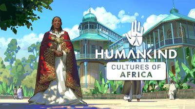 HUMANKIND™ - Cultures of Africa