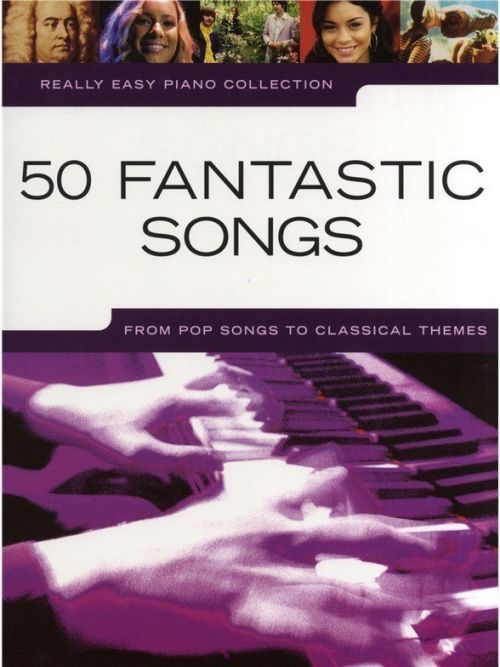 Music Sales Really Easy Piano: 50 Fantastic Songs