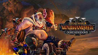 Total War: WARHAMMER III - Ogre Kingdoms