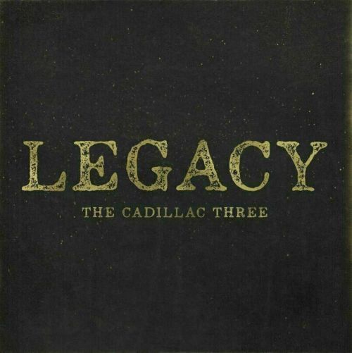 The Cadillac Three Legacy (LP)