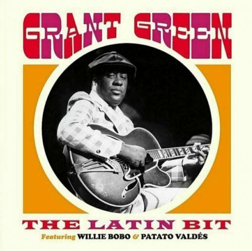Grant Green The Latin Bit (LP)