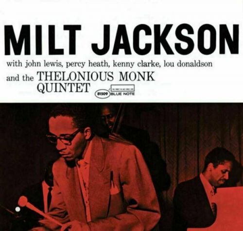 Milt Jackson With John Lewis, Percy Heath, Kenny Clarke, Lou Donaldson And The Thelonious Monk Quintet (LP)