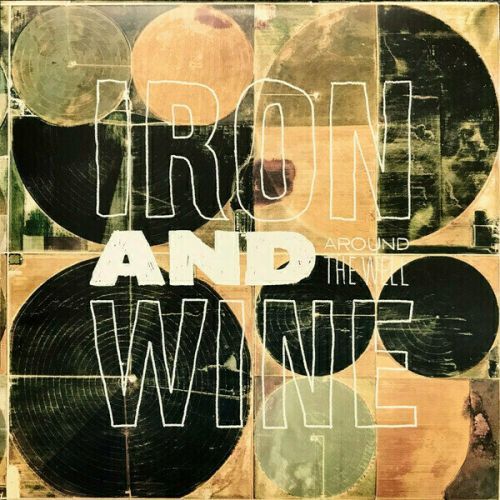 Iron & Wine Around The Well (LP)