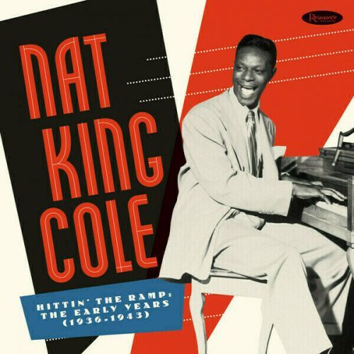 Nat King Cole Hittin' The Ramp: The Early Days (LP)