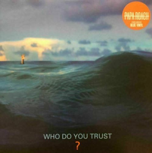 Papa Roach - Who Do You Trust? - Vinyl