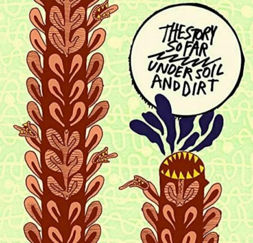 The Story So Far - Under Soil And Dirt - Vinyl