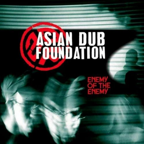 Asian Dub Foundation Enemy Of The Enemy (2 LP) Deluxe Edition