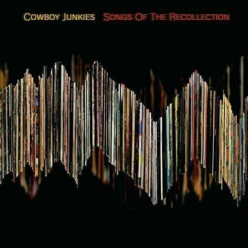 Cowboy Junkies Songs Of The Recollection (LP)