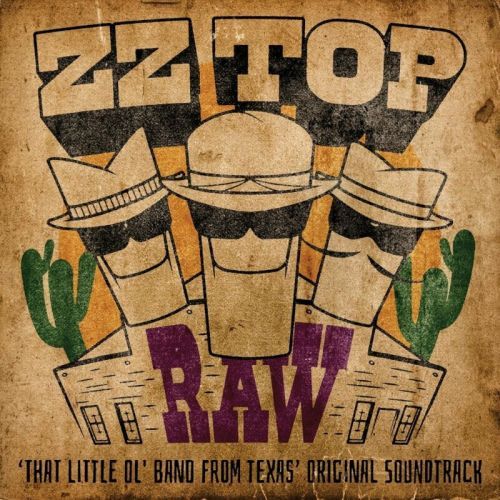ZZ Top Raw (‘That Little Ol' Band From Texas’ Original Soundtrack) (LP)