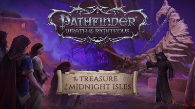 Pathfinder: Wrath of the Righteous â The Treasure of the Midnight Isles