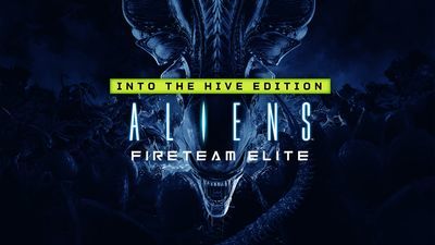 Aliens: Fireteam Elite â Into the Hive Edition