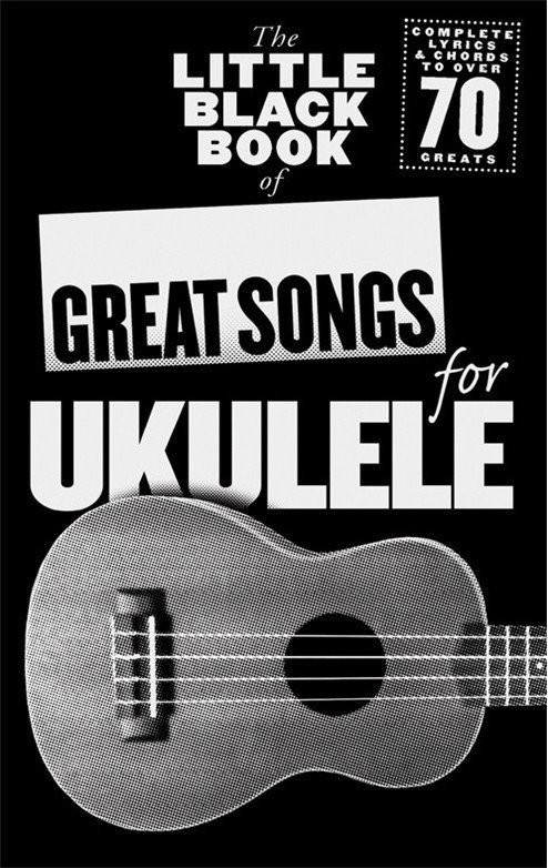 Hal Leonard Great Songs For Ukulele