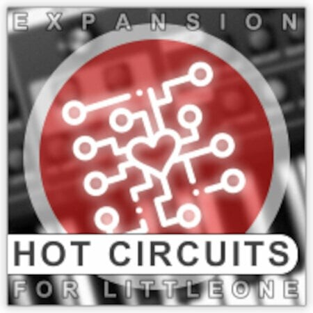 XHUN Audio Hot Circuits expansion (Digital product)