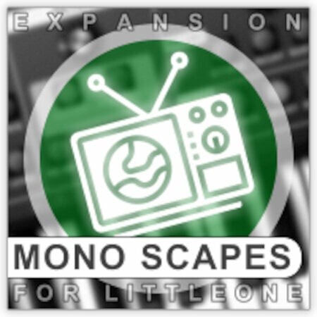 XHUN Audio Mono Scapes expansion (Digital product)