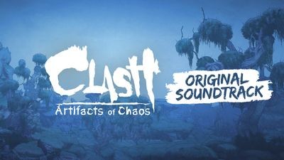 Clash: Artifacts of Chaos : Digital Soundtrack