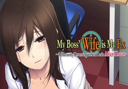 My Boss' Wife is My Ex ~Reluctantly Drowning in Sex Deals After Hours~ Steam CD Key