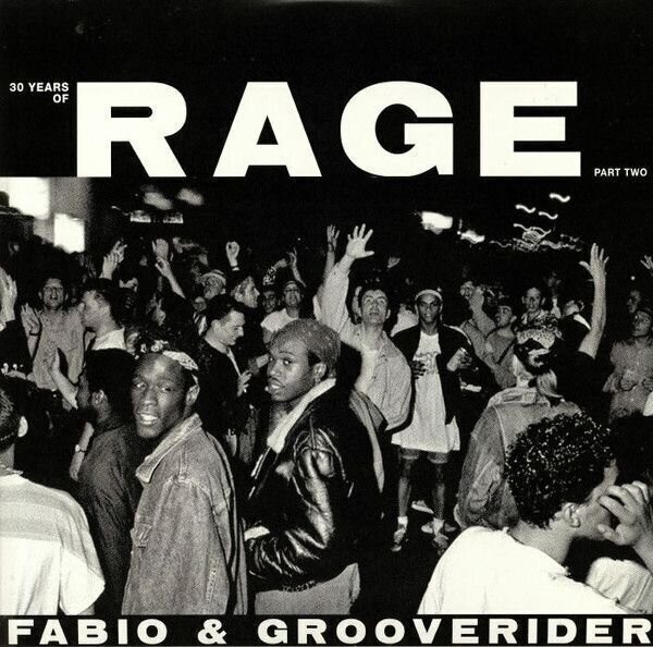Fabio & Grooverider 30 Years Of Rage (Part Two) (2 LP)