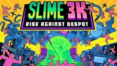 Slime 3K: Rise Against Despot