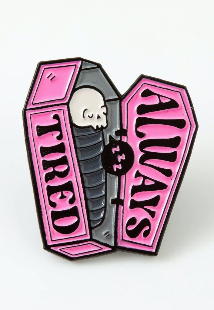 Punky Pins - Always Tired Coffin Enamel - Pins
