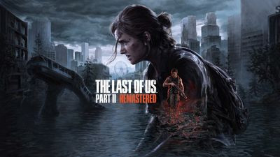 The Last of Usâ¢ Part II Remastered