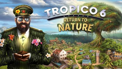 Tropico 6 - Return to Nature