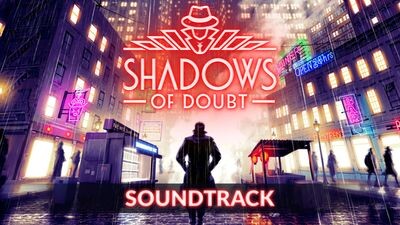 Shadows of Doubt Soundtrack