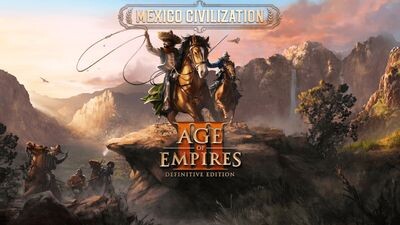 Age of Empires III: Definitive Edition - Mexico Civilization