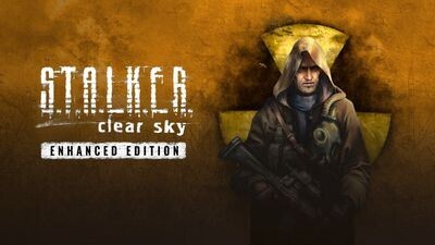 S.T.A.L.K.E.R.: Clear Sky - Enhanced Edition
