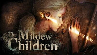 The Mildew Children