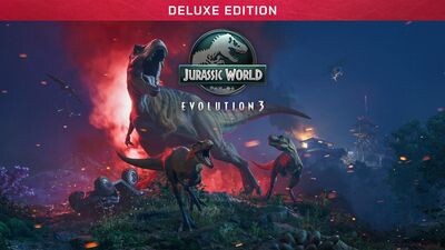 Jurassic World Evolution 3: Deluxe Edition