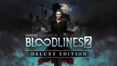 Vampire: The Masquerade® - Bloodlines⢠2 - Deluxe Edition